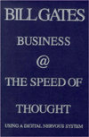 Business at the Speed of Thought: Using a Digital Nervous System